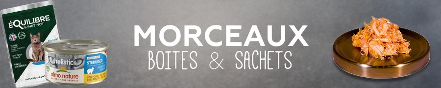 Morceaux Boites & sachets - Alimentation & compléments pour chat
